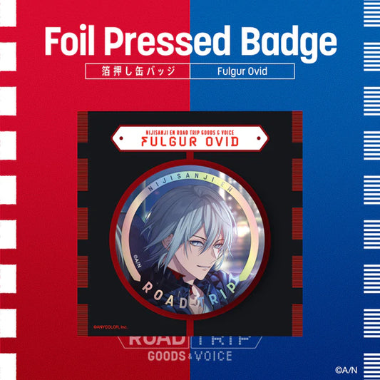NIJISANJI "ROAD TRIP Goods & Voice" Foil Pressed Badge Fulgur Ovid Vtuber